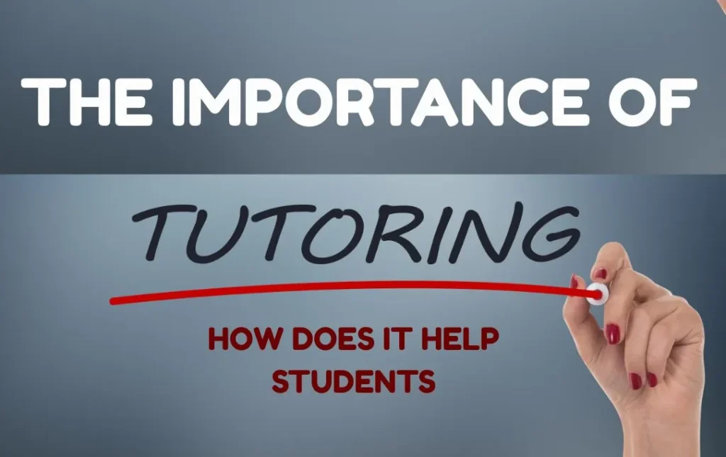 The Importance of Tutoring