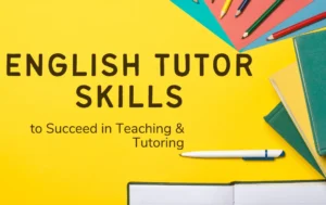 English Tutor Skills
