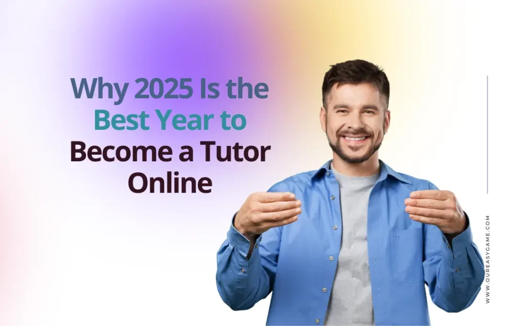 Why 2025 is the best year to become a tutor online infographic
