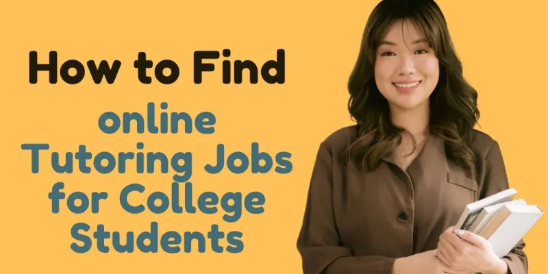 How to find online tutoring jobs for college students infographic