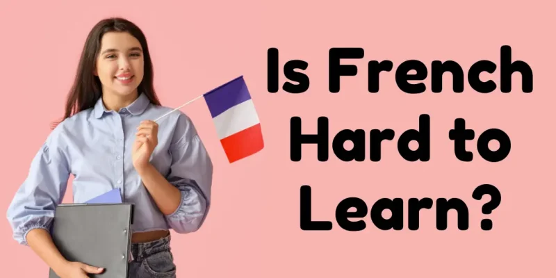 Is French hard to learn infographic